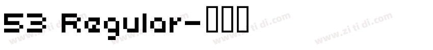 53 Regular字体转换